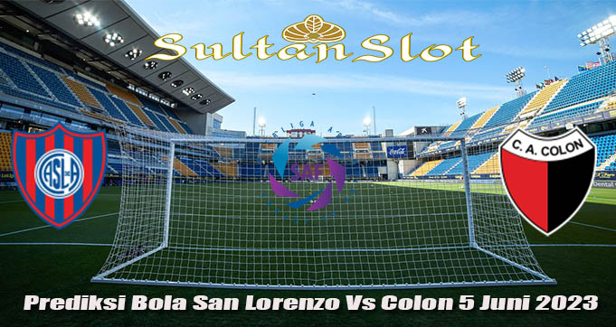 Prediksi Bola San Lorenzo Vs Colon 5 Juni 2023